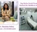 Top Hydra Facial Treatment Doctors for Models in Andheri