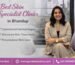 Best Skin Specialist Clinics in Bhandup