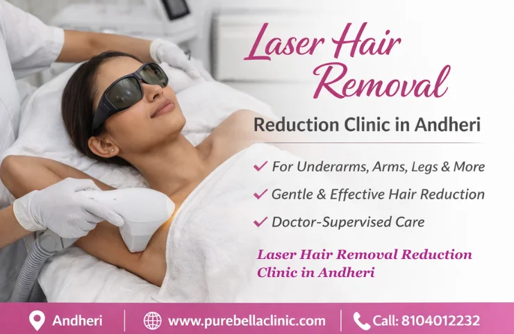 Laser Hair Removal Reduction Clinic in Andheri