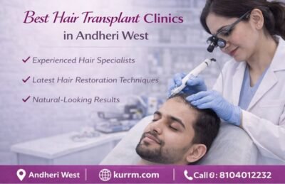 Best Hair Transplant Clinics in Andheri West