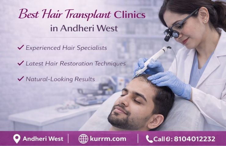 Best Hair Transplant Clinics in Andheri West