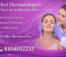 Best Dermatologists Near me in Bhandup West