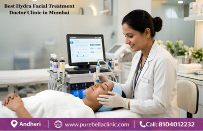 Best Hydra Facial Treatment Doctor Clinic in Mumbai