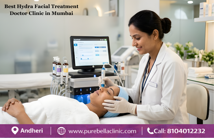 Best Hydra Facial Treatment Doctor Clinic in Mumbai