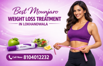 Best Mounjaro Weight Loss Treatment in Lokhandwala