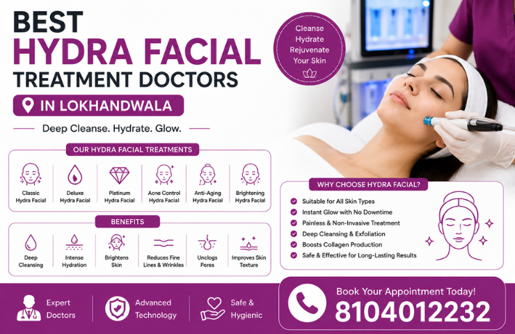 #1 Best Hydra Facial Treatment Doctors in Lokhandwala