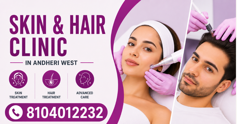 Skin & Hair Clinic In Andheri West