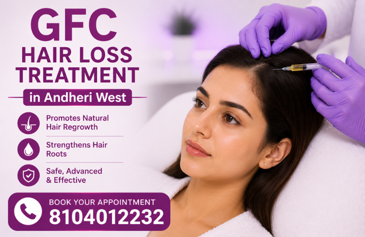 GFC Hair Loss Treatment in Andheri West