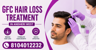 GFC Hair Loss Treatment in Andheri West, Mumbai