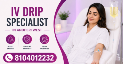 IV Drip Specialist in Andheri West