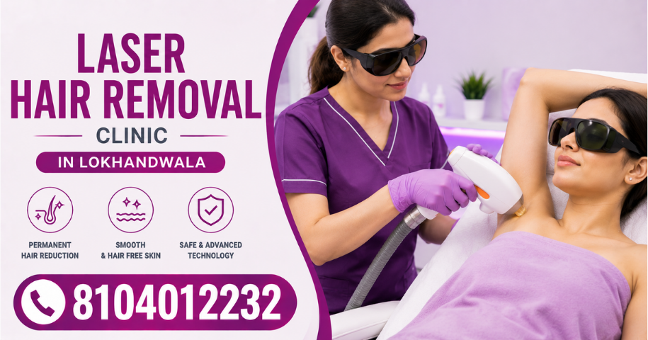 Laser Hair Removal Clinic in Lokhandwala