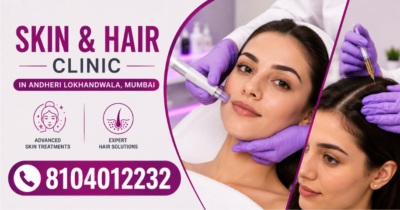 Skin & Hair Clinic In Andheri Lokhandwala, Mumbai