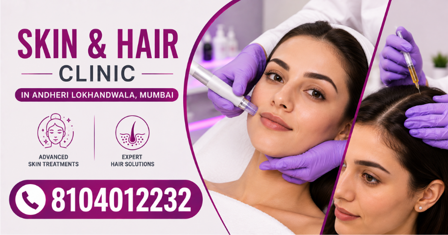 Skin & Hair Clinic In Andheri Lokhandwala, Mumbai